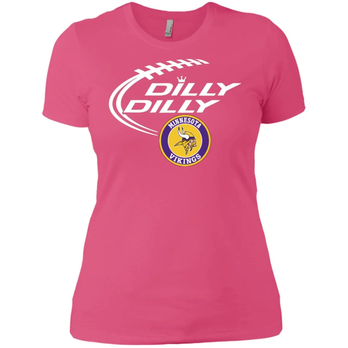 Dilly Dilly Minnesota Vikings Nfl Football Women T-Shirt