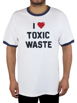 I Love Toxic Waste Shirt