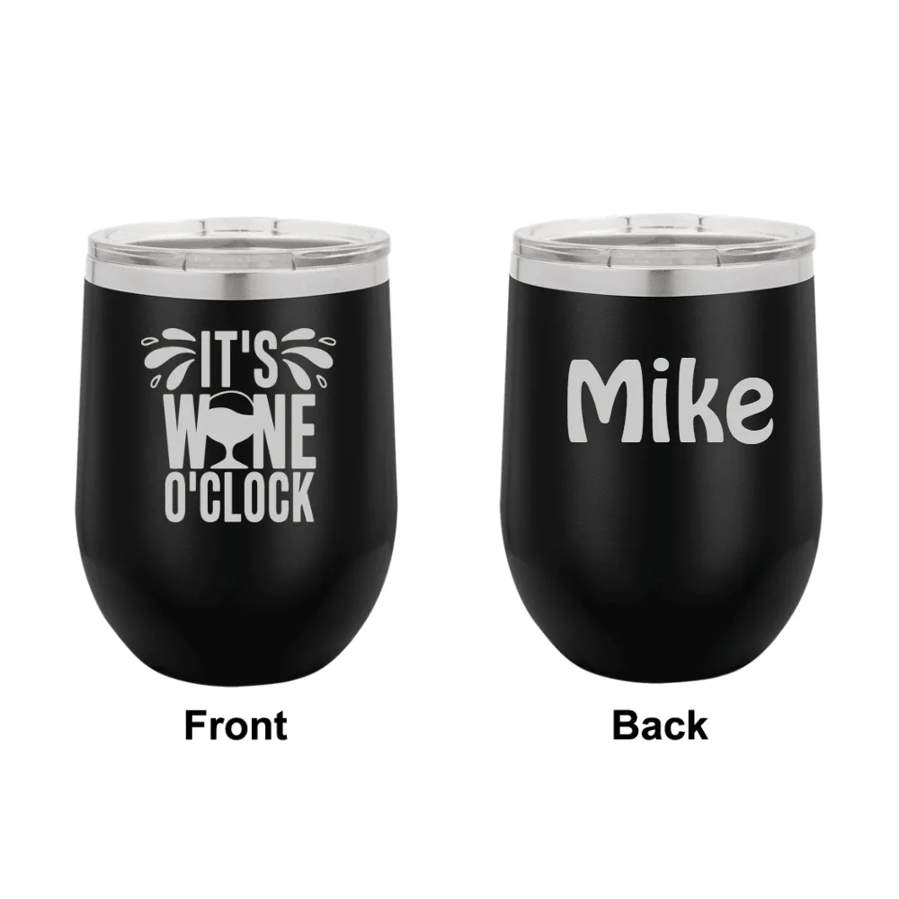 Personalized Its Wine Oclock Engraved Wine Tumbler