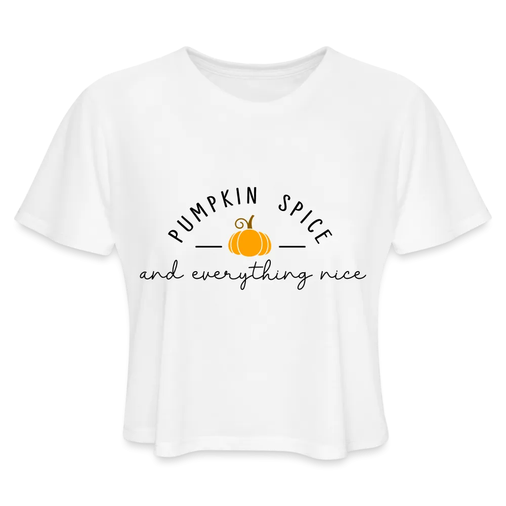Pumpkin Spice and Everything Nice Women's Cropped T-Shirt