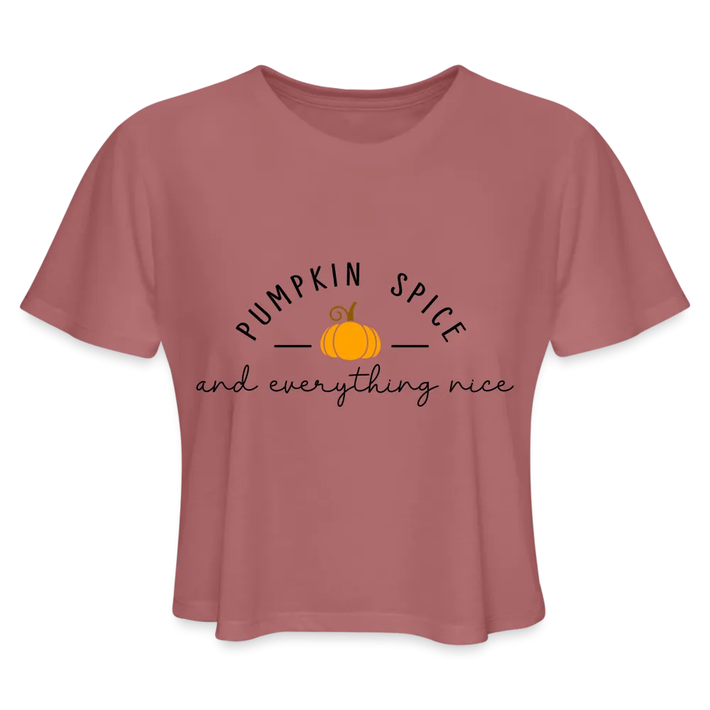 Pumpkin Spice and Everything Nice Women's Cropped T-Shirt