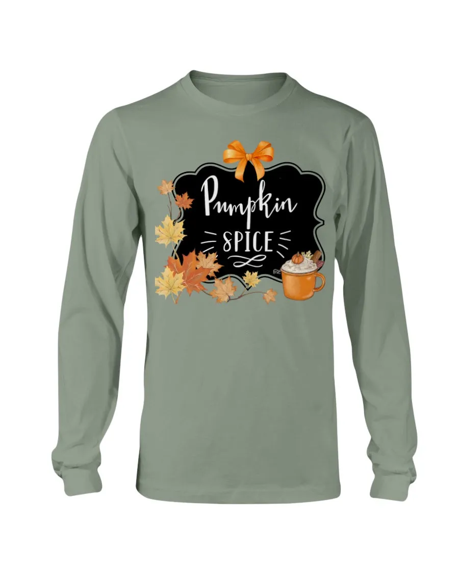 Pumpkin spice  Long Sleeve