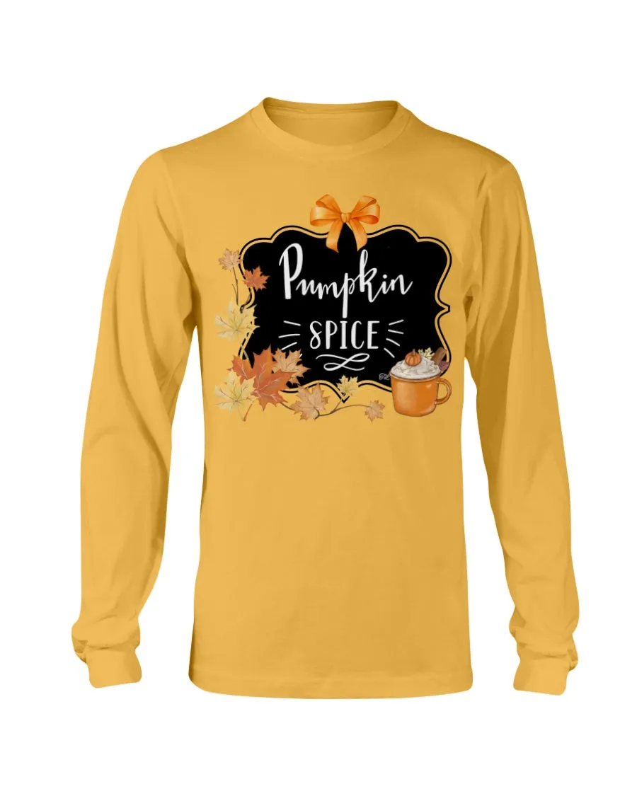 Pumpkin spice  Long Sleeve