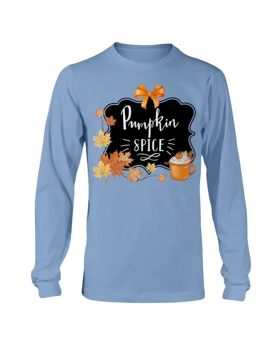 Pumpkin spice  Long Sleeve